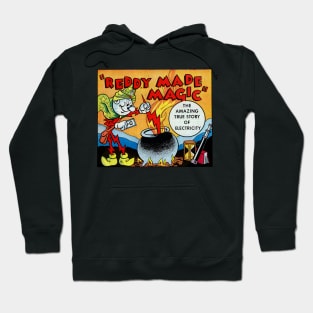 REDDY MADE MAGIC ELECTRIC Hoodie